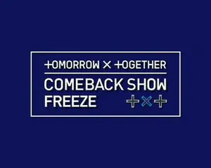 「TOMORROW X TOGETHER COMEBACK SHOW FREEZE」５月31日20:00～日韓同時放送！ 2ndフルアルバム「The Chaos Chapter: FREEZE」でカムバック！