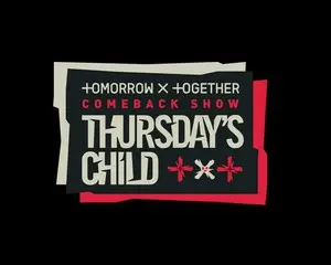 「 TOMORROW X TOGETHER COMEBACK SHOW : Thursday's Child 字幕版 」7月15日21:00～　日本初放送・配信が決定！ TOMORROW X TOGETHERのカムバックスペシャル番組を字幕版でオンエア！