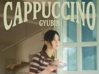 成長のストーリーを完成させたGYUBIN(ギュビン)、20代の複雑な恋を表現した新曲「CAPPUCCINO」本日公開