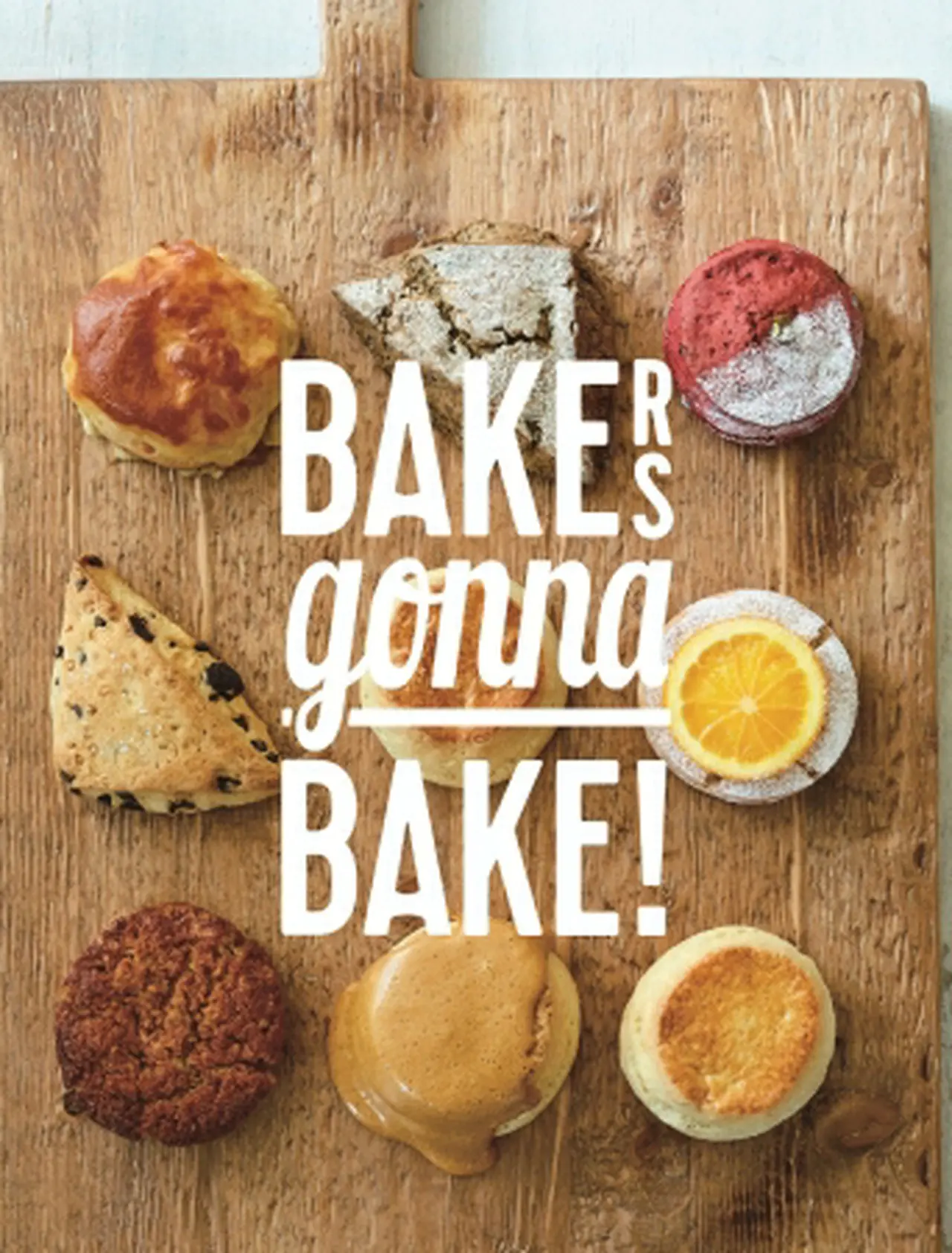 BAKERS gonna BAKE（ベイカーズ ゴナ ベイク）
