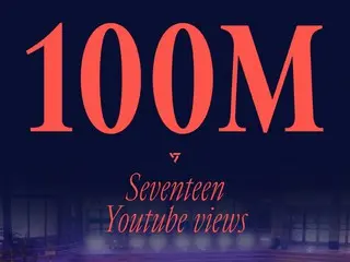 「SEVENTEEN」、「_WORLD」のMV 1億ビュー突破…グループ通算9度目
