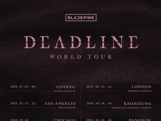 「BLACKPINK」、ワールドツアー「DEADLINE」シンガポール・香港公演追加発表…YG「問い合わせ殺到」