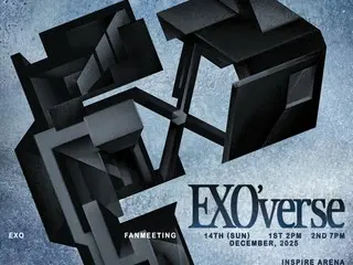 「EXO」、「EXO-CBX」不参加の中、ファンミーティング「EXO’verse」先行予約で2公演完売!新曲ステージも初公開へ