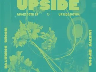 「AB6IX」、10か月ぶりに完全体カムバック確定…「UPSIDE DOWN」を8月25日発売